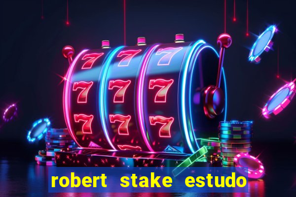 robert stake estudo de caso